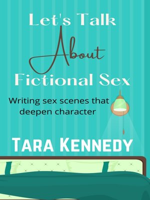 cover image of Let's Talk About Fictional Sex